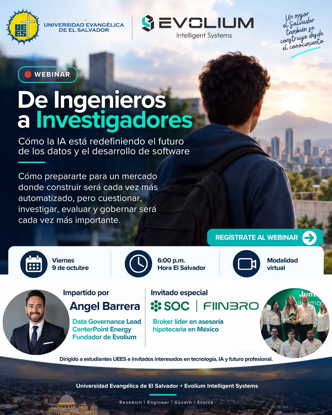 Flyer del webinar De Ingenieros a Investigadores: UEES × Evolium, viernes 9 de octubre, 6:00 p.m. hora de El Salvador, modalidad virtual